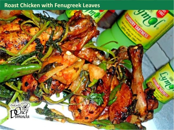 Roast Chicken with Fenugreek Leaves
